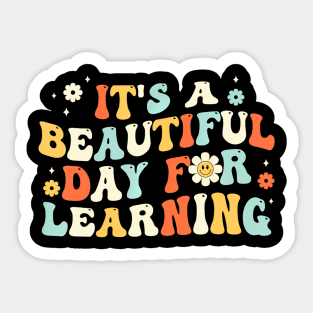 Its A Beautiful Day For Learning Cute Teacher First Day Sticker